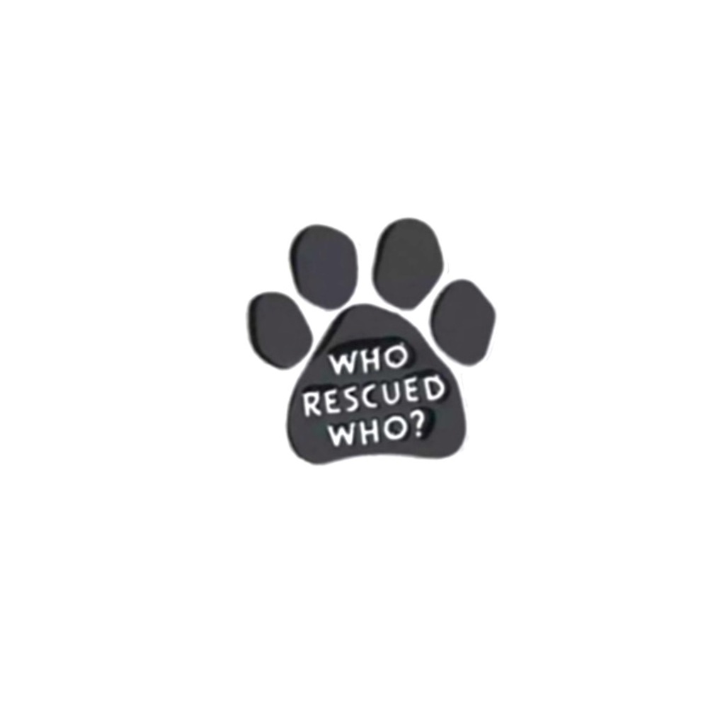 NEW Who Rescued Who? Metal Pin